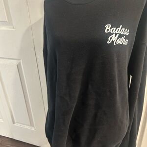 Badass Motha Black Crewneck Sweatshirt